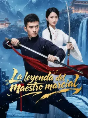 La leyenda del maestro marcial completo