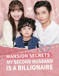 Mansion Secrets: My second husband is a Billionaire cover