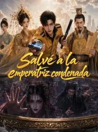 Salvé a la emperatriz condenada completo