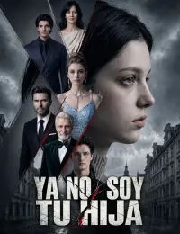 Ya no soy tu hija completo