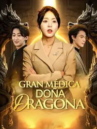 Gran médica Doña Dragona completo