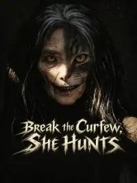 Break the Curfew, She Hunts cover