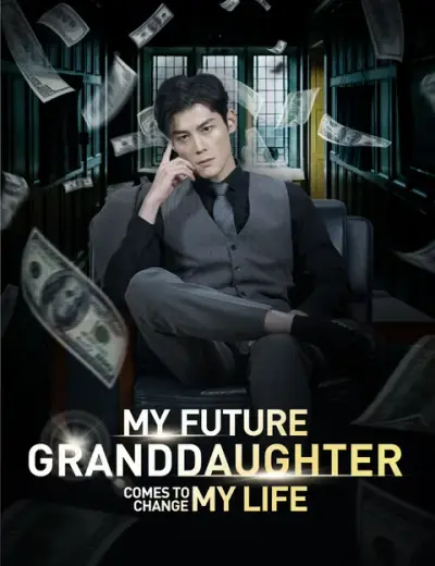 My Future Granddaughter Comes to Change My Life poster