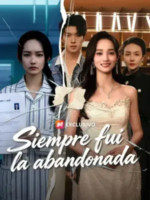 Siempre fui la abandonada completo