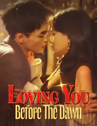 Loving You Before The Dawn cover