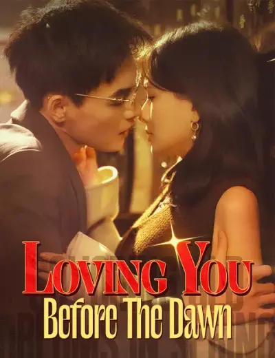 Loving You Before The Dawn poster