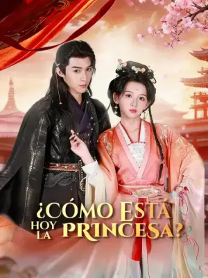 ¿Cómo está hoy la princesa? – dorama corto