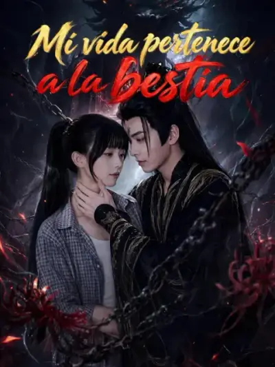 Mi vida pertenece a la bestia – portada del dorama corto
