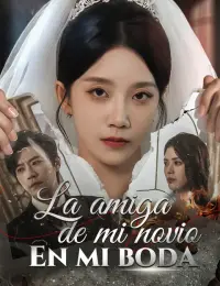 La amiga de mi novio en mi boda completo