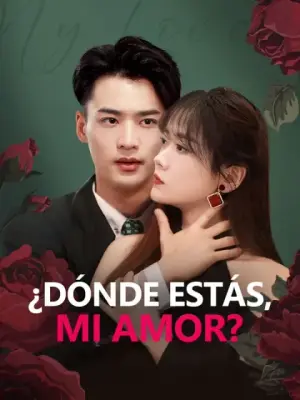 ¿Dónde estás, mi amor? completo