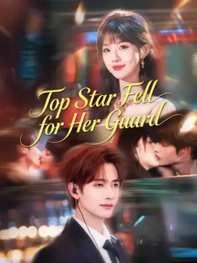 Top Star Fell for Her Guard — vertical poster
