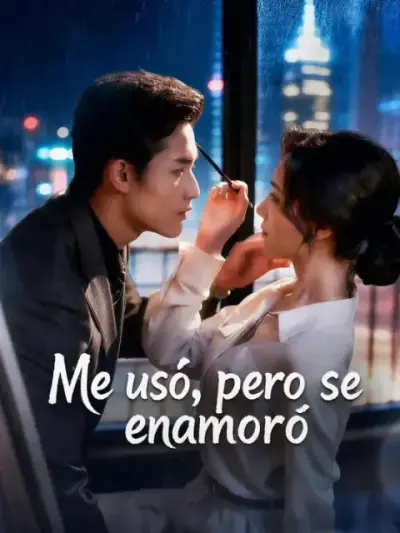 Me usó, pero se enamoró — portada