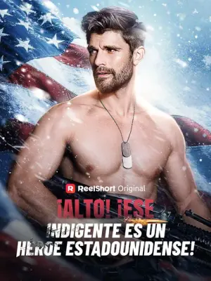 ¡Alto! ¡Ese indigente es un héroe estadounidense! completo