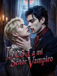 Besa a mi señor vampiro completo