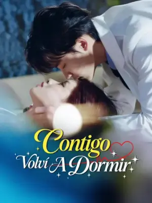 Contigo volví a dormir completo