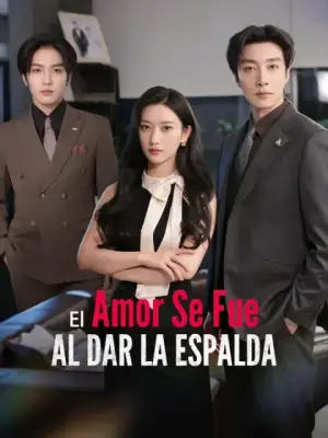 El amor se fue al dar la espalda completo