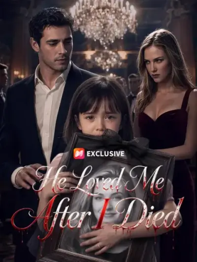 He Loved Me After I Died — vertical poster