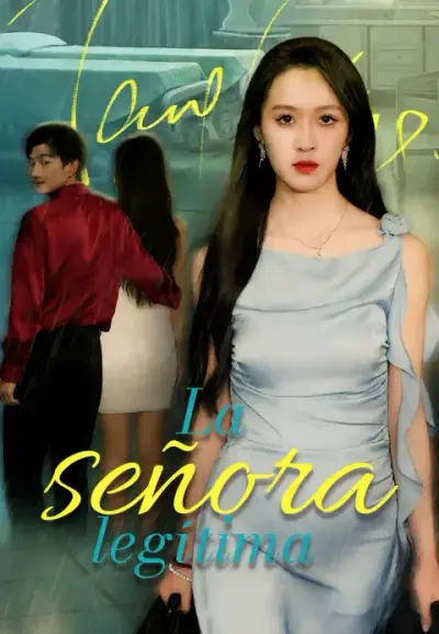 La señora legítima – portada del dorama corto