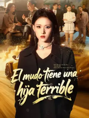 El mudo tiene una hija terrible completo