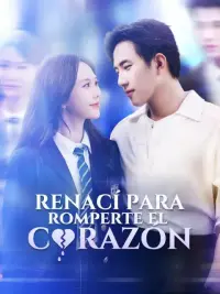 Renací para romperte el corazón completo