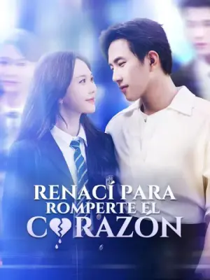 Renací para romperte el corazón completo