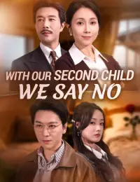 With Our Second Child, We Say No cover