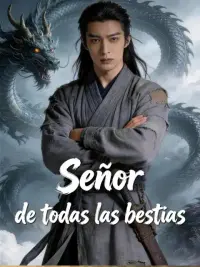 Señor de todas las bestias completo