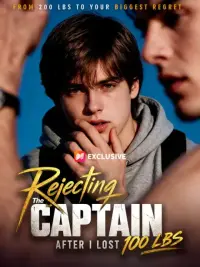 Rejecting The Captain After I Lost 100 LBS cover
