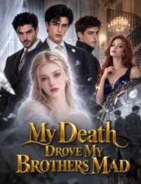 My Death Drove My Brothers Mad cover