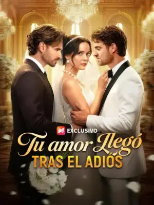 Tu amor llegó tras el adiós – dorama corto