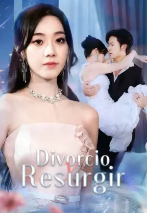 Divorcio y Resurgir – dorama corto
