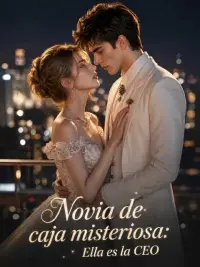 Novia de caja misteriosa: Ella es la CEO completo