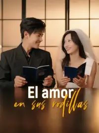 El amor en sus rodillas completo
