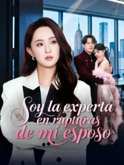 Soy la experta en rupturas de mi esposo — portada