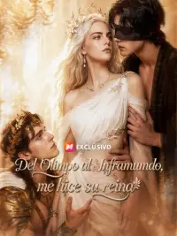 Del Olimpo al Inframundo, me hice su reina completo