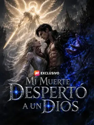 Mi muerte despertó a un dios – dorama corto
