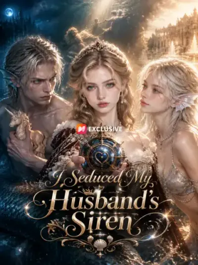 I Seduced My Husband's Siren — vertical poster