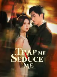 Trap Me, Seduce Me cover