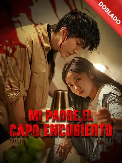 Mi padre, el capo encubierto – portada del dorama corto