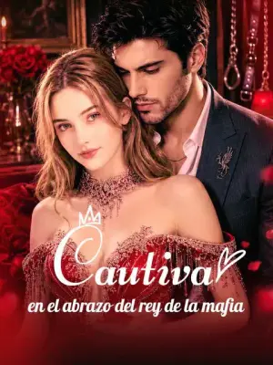 Cautiva en el abrazo del rey de la mafia – dorama corto