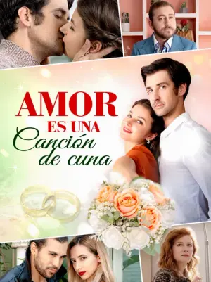 Amor es una canción de cuna completo