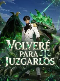 Volveré para juzgarlos completo