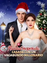 Navidad inesperada: casada con un vagabundo millonario completo