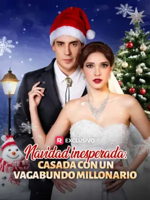 Navidad inesperada: casada con un vagabundo millonario – dorama corto