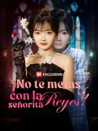 ¡No te metas con la señorita Reyes! completo