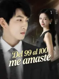 Del 99 al 100 me amaste completo