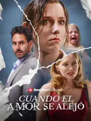 Cuando el amor se alejó – dorama corto