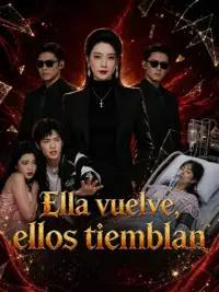 Ella vuelve, ellos tiemblan completo
