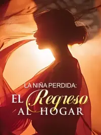 La niña perdida: el regreso al hogar completo