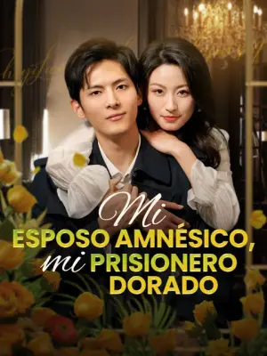 Mi esposo amnésico, mi prisionero dorado completo